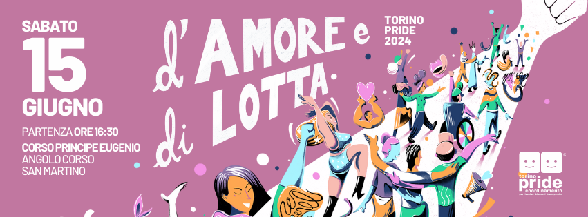 Torino Pride 2024 - d'Amore e di Lotta